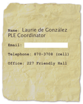 Name: Laurie de González
PLE Coordinator

Email: laurie@uoregon.edu

Telephone: 870-3708 (cell)

Office: 227 Friendly Hall
