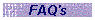 FAQ's