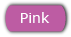 Pink noise button