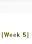 Week Three link