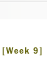 Week Nine link
